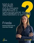 Lernt Frieda kennen 👋

Als Business Performance & Automation Manager arbeitet sie täglich mit Zahlen und taucht tief in...